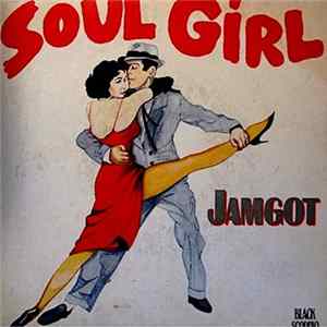 Jamgot - Soul Girl flac