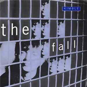 The Fall - Kimble flac