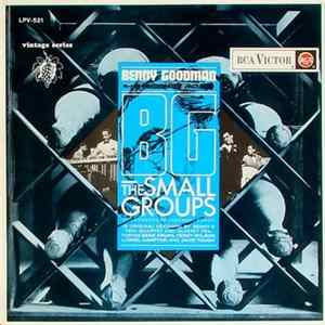 Benny Goodman - B.G., The Small Groups flac