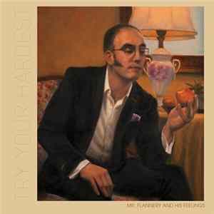 Mr. Flannery And His Feelings - Try Your Hardest flac