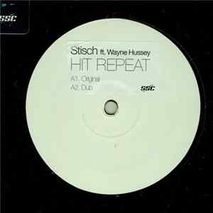 Stisch ft. Wayne Hussey - Hit Repeat flac