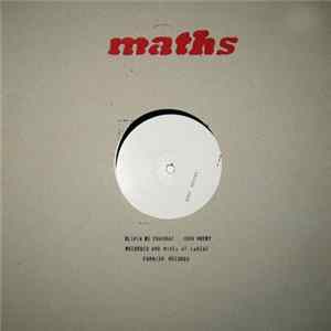 Maths , John Moody , Olivia De Chaunac - Three Parts Boogie / Crayon User flac