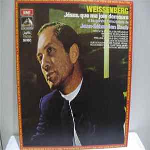 Johann Sebastian Bach, Weissenberg - Jésus, Que Ma Joie Demeure Et Les Grandes Transcriptions De Jean-Sébastien Bach flac