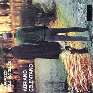Adriano Celentano - Il Ragazzo Della Via Gluck flac