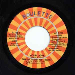 The Moment Of Truth - Your Love flac