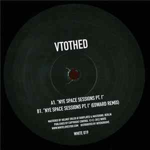 Vtothed - NYE Space Sessions PT. I flac