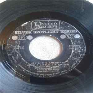 Jay & The Americans - Come A Little Bit Closer flac