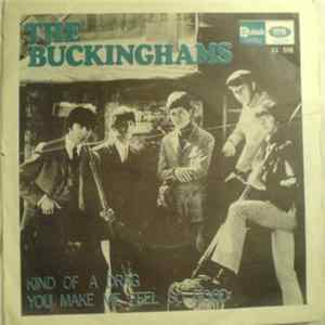 The Buckinghams - Kind Of A Drag / You Make Me Feel So Good flac