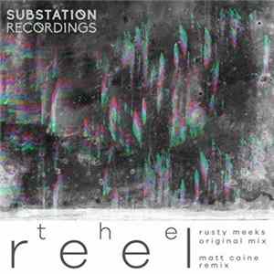 Rusty Meeks - The Reel EP flac