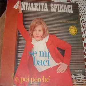Annarita Spinaci - Se Mi Baci flac