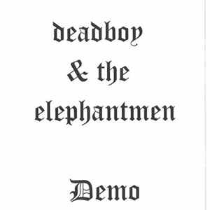Deadboy & The Elephantmen - Demo 2 flac