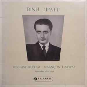Dinu Lipatti - His Last Recital - Besançon Festival (Part 1) flac