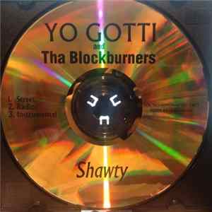 Yo Gotti and Tha Blockburners - Shawty flac
