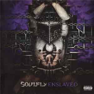 Soulfly - Enslaved flac