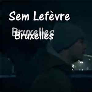 Sem Lefèvre - Bruxelles flac