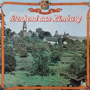 Various - Denkend Aan Limburg flac