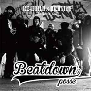 Re-Build X Identity - Beatdown Posse flac