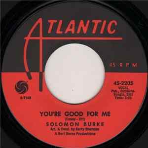 Solomon Burke - You're Good For Me / Beautiful Brown Eyes flac
