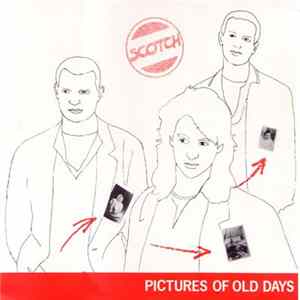 Scotch - Pictures Of Old Days flac