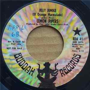Lemon Pipers - Jelly Jungle (Of Orange Marmalade) flac
