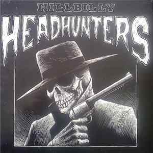 Hillbilly Headhunters - Down Death Row flac