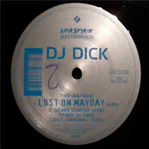 DJ Dick - Lost On Mayday flac