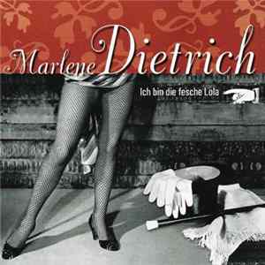Marlene Dietrich - Ich Bin Die Fesche Lola flac