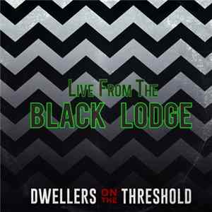 Dwellers On The Threshold - Live From The Black Lodge (B-Sides) flac