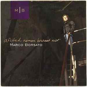 Marco Borsato - Afscheid Nemen Bestaat Niet flac
