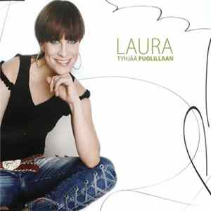 Laura - Tyhjää Puolillaan flac