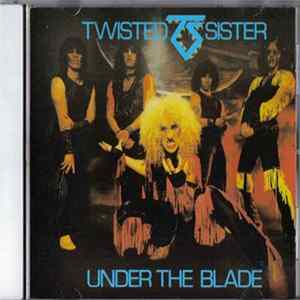 Twisted Sister - Under The Blade flac