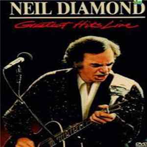 Neil Diamond - Greatest Hits Live flac