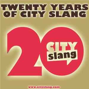 Various - Twenty Years Of City Slang flac