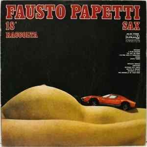 Fausto Papetti - 18a Raccolta flac