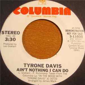 Tyrone Davis - Ain't Nothing I Can Do flac