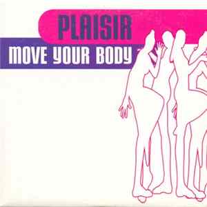 Plaisir - Move Your Body flac