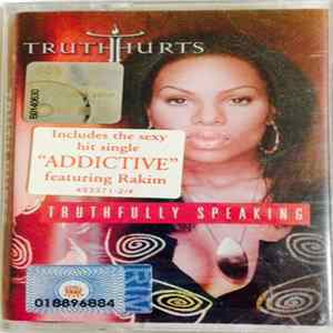 Truth Hurts - Truthfully Speaking flac