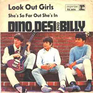 Dino, Desi And Billy - Look Out Girls flac