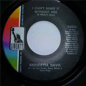 Brendetta Davis - I Can't Make It Without Him flac