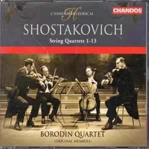 Shostakovich / Borodin Quartet (Original Members) - String Quartets 1 - 13 flac