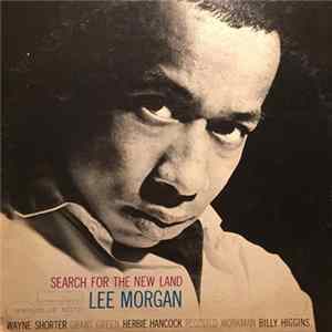 Lee Morgan - Search For The New Land flac