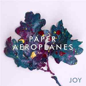 Paper Aeroplanes - JOY flac