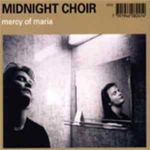 Midnight Choir - Mercy Of Maria flac