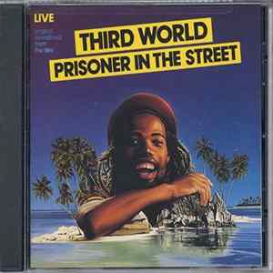 Third World - Prisoner In The Street flac