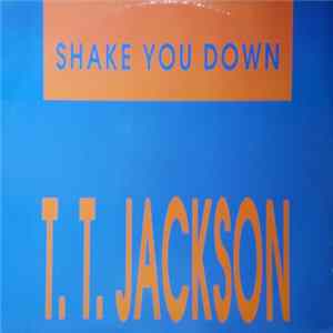 T.T. Jackson - Shake You Down flac