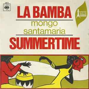 Mongo Santamaria - La Bamba / Summertime flac