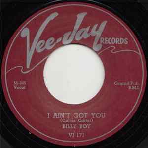Billy Boy - I Ain't Got You / Don't Stay Out All Night flac