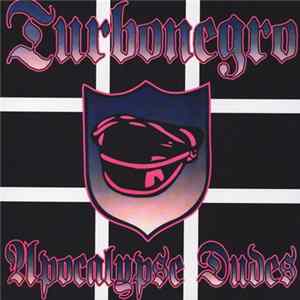Turbonegro - Apocalypse Dudes flac