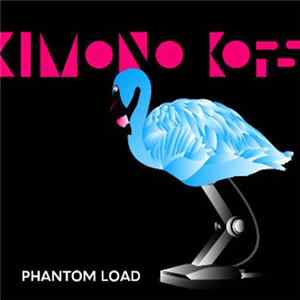 Kimono Kops - Phantom Load flac