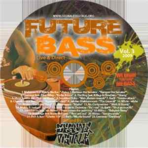 Future Bass Vol. 3 - Segnale Digitale present: Future Bass Vol. 3 flac